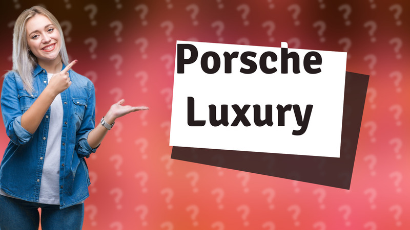 Porsche Luxury
