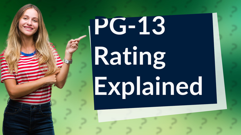 PG-13 Rating Explained