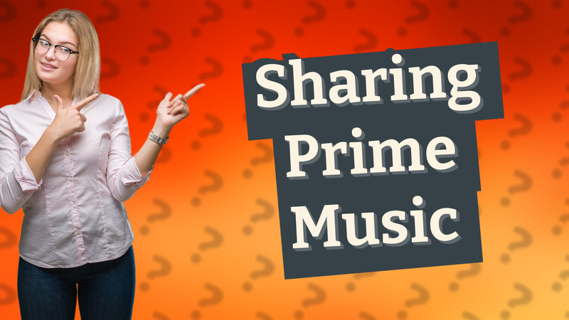 Sharing Prime Music