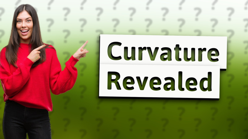 Curvature Revealed