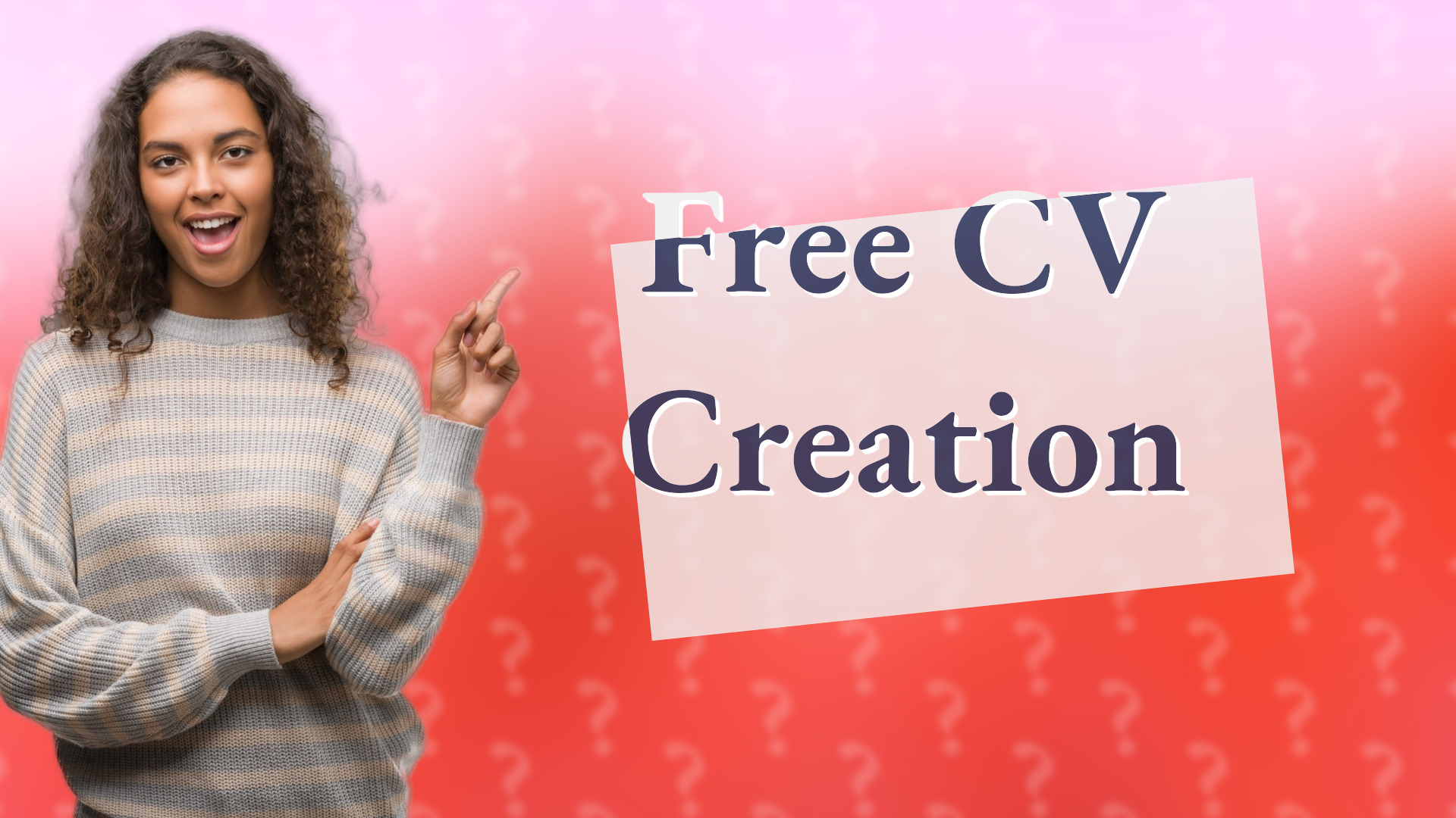 Free CV Creation