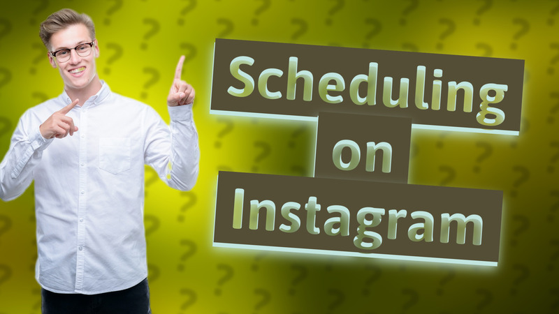 Scheduling on Instagram