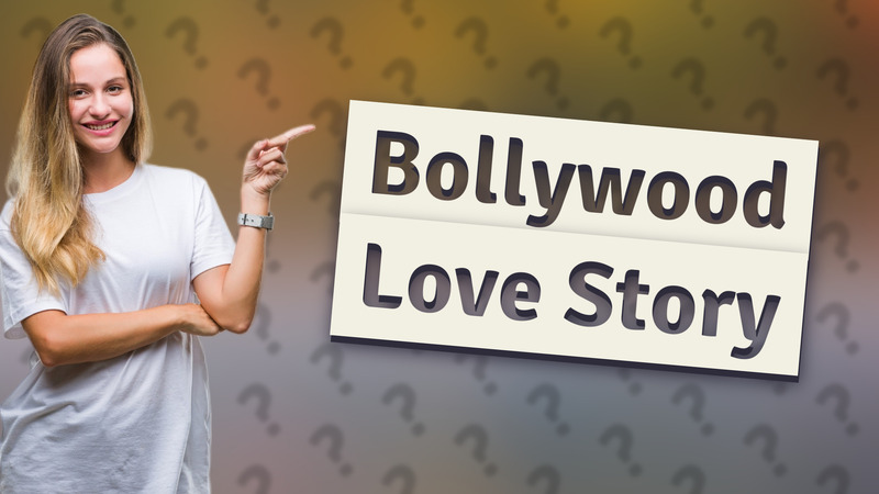 Bollywood Love Story