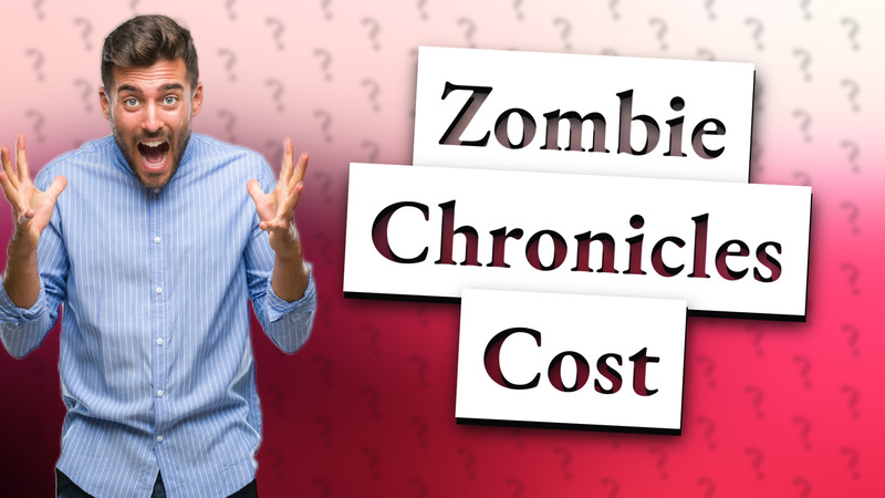 Zombie Chronicles Cost