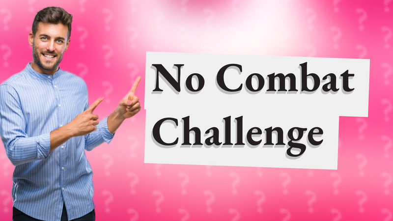 No Combat Challenge