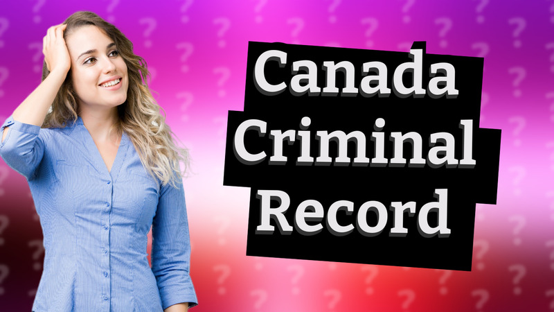 Canada Criminal Record