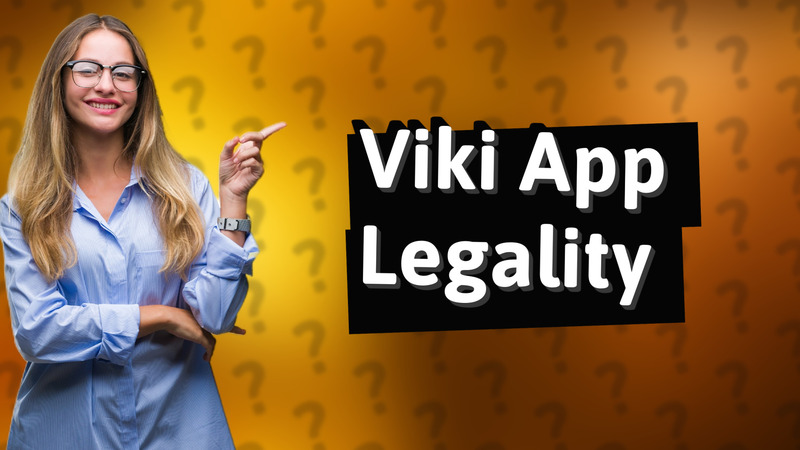 Viki App Legality