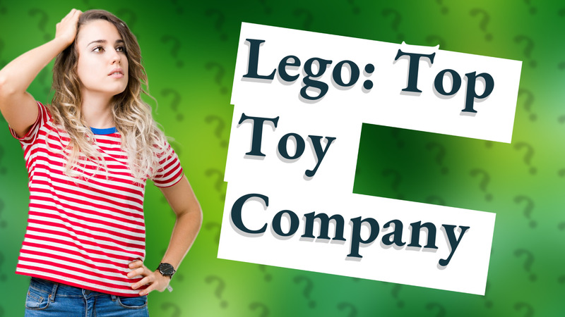 Lego: Top Toy Company