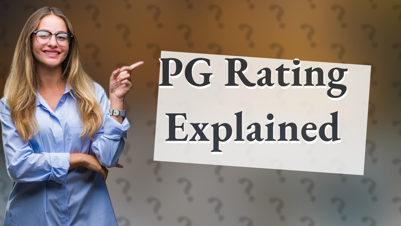 PG Rating Explained