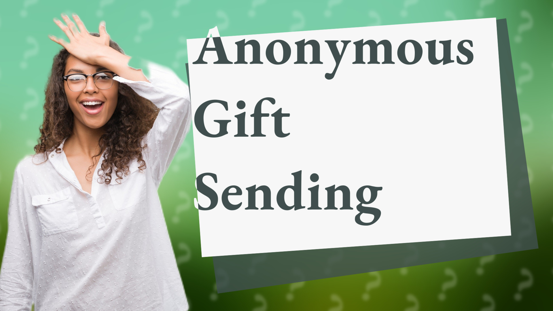 Anonymous Gift Sending
