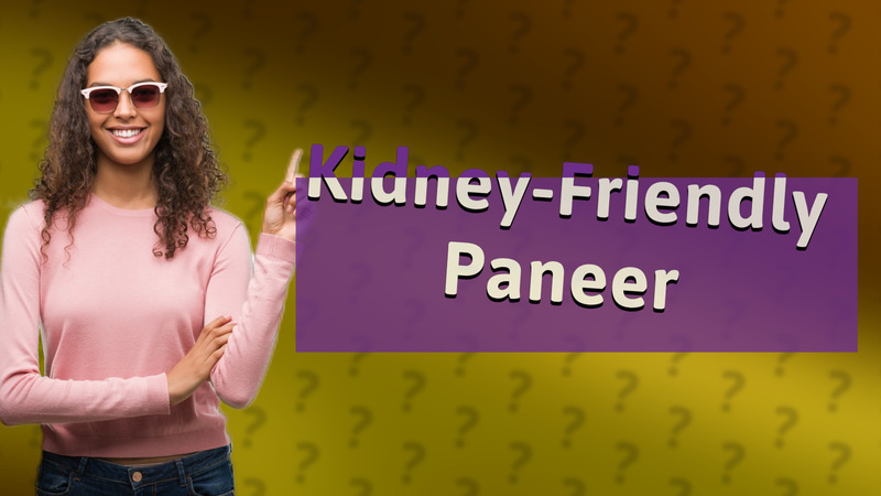 Kidney-Friendly Paneer