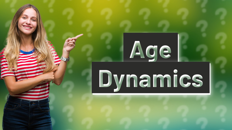 Age Dynamics