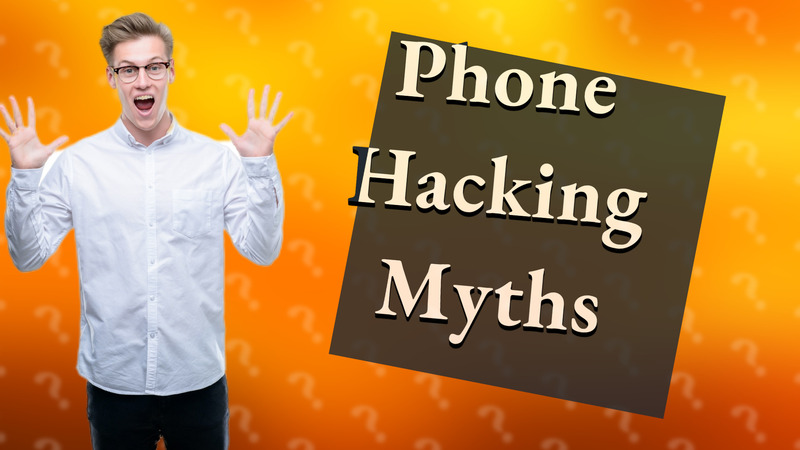 Phone Hacking Myths