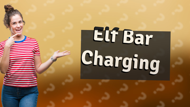 Elf Bar Charging