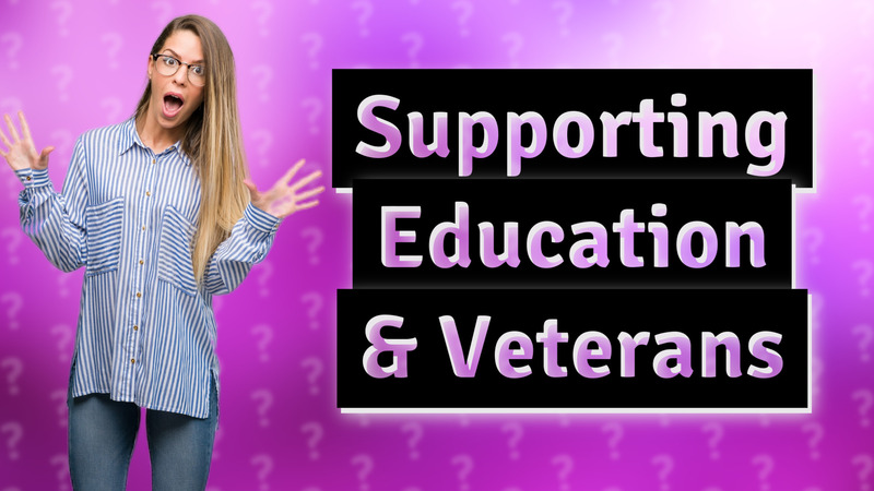 Supporting Education & Veterans