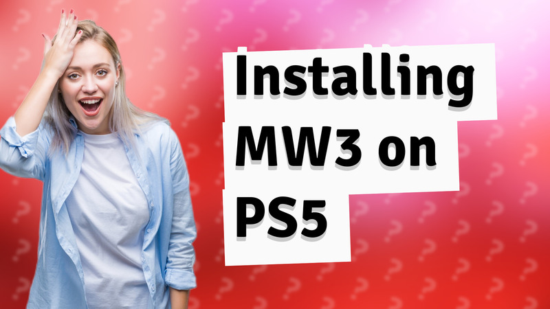 Installing MW3 on PS5
