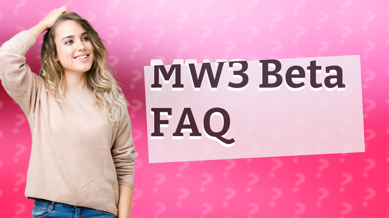 MW3 Beta FAQ