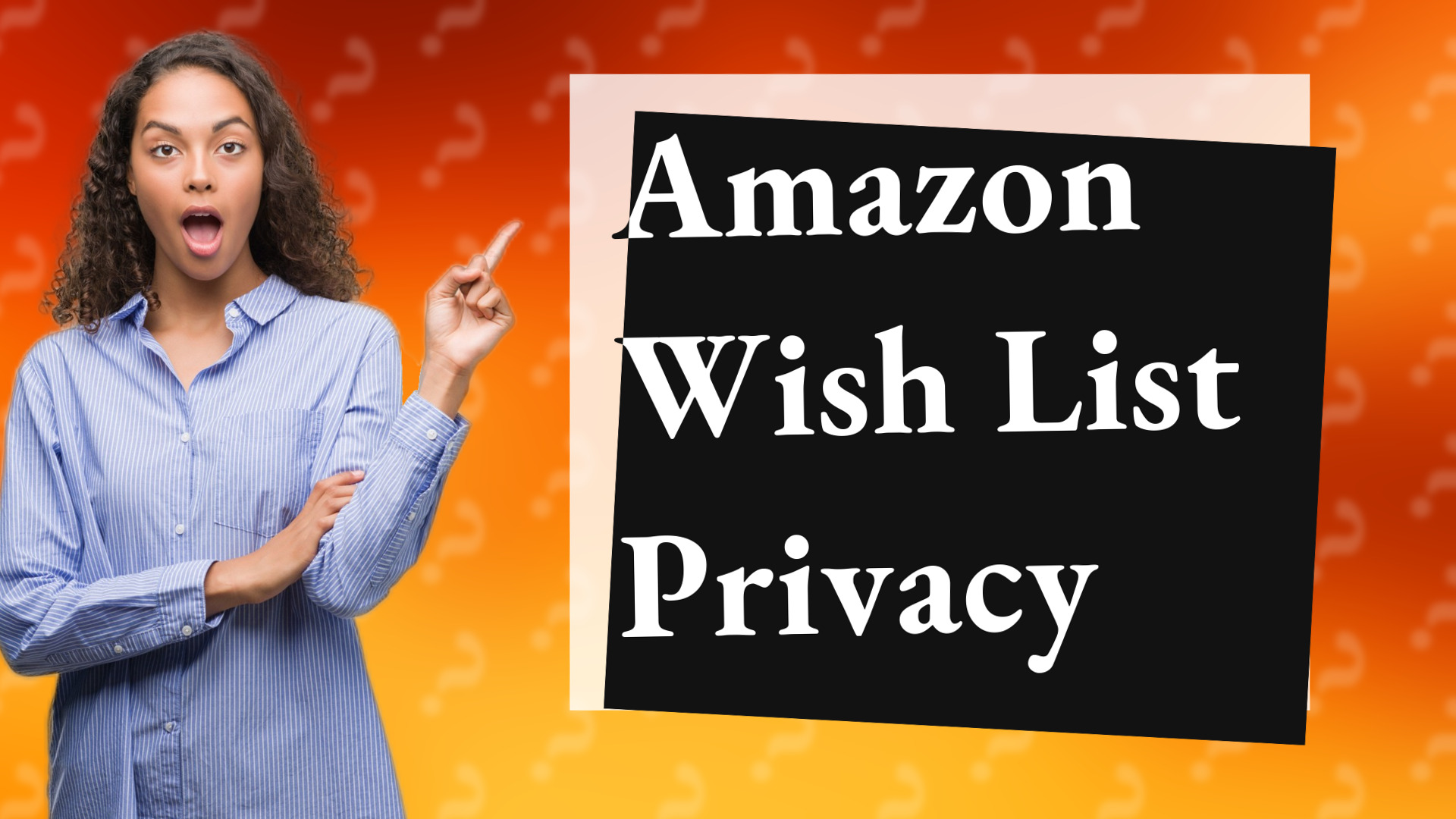Amazon Wish List Privacy