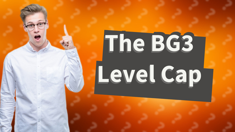 The BG3 Level Cap