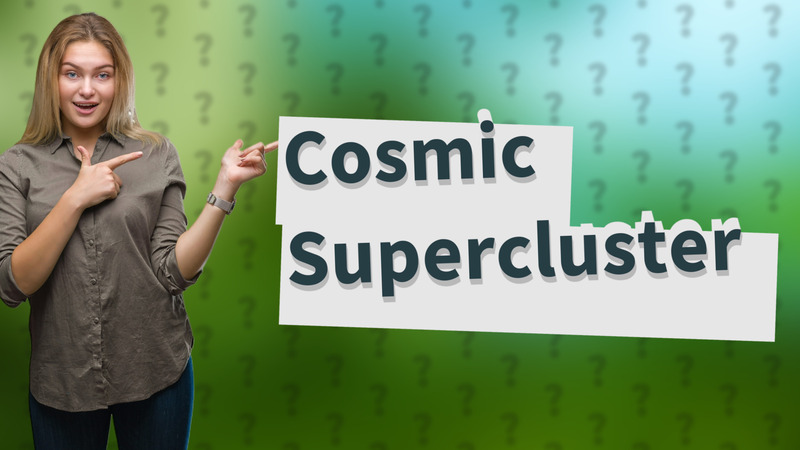 Cosmic Supercluster