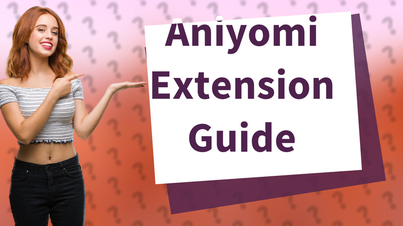 Aniyomi Extension Guide