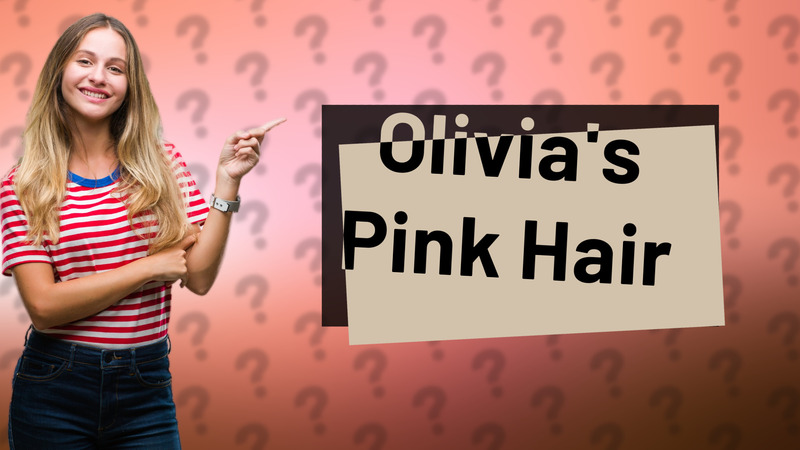 Olivia's Pink Hair