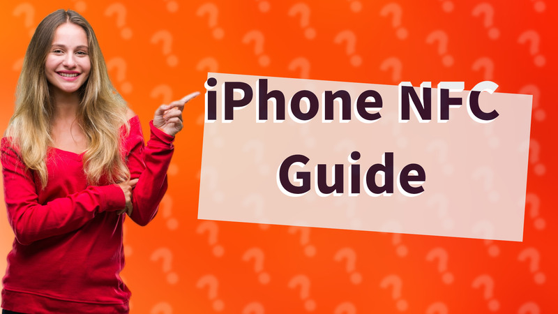 iPhone NFC Guide