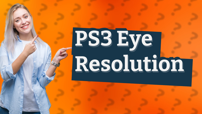 PS3 Eye Resolution
