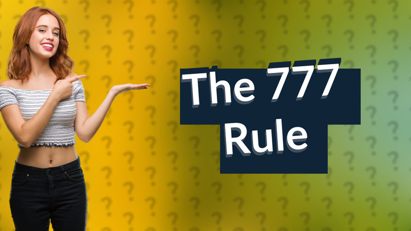 The 777 Rule