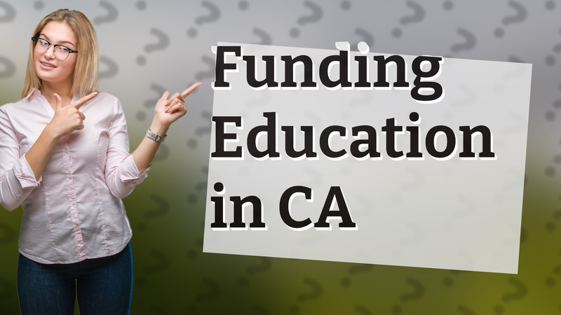 Funding Education in CA