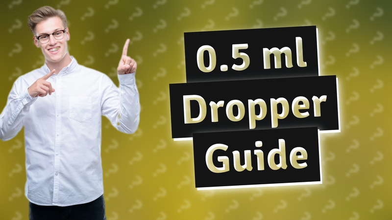 0.5 ml Dropper Guide