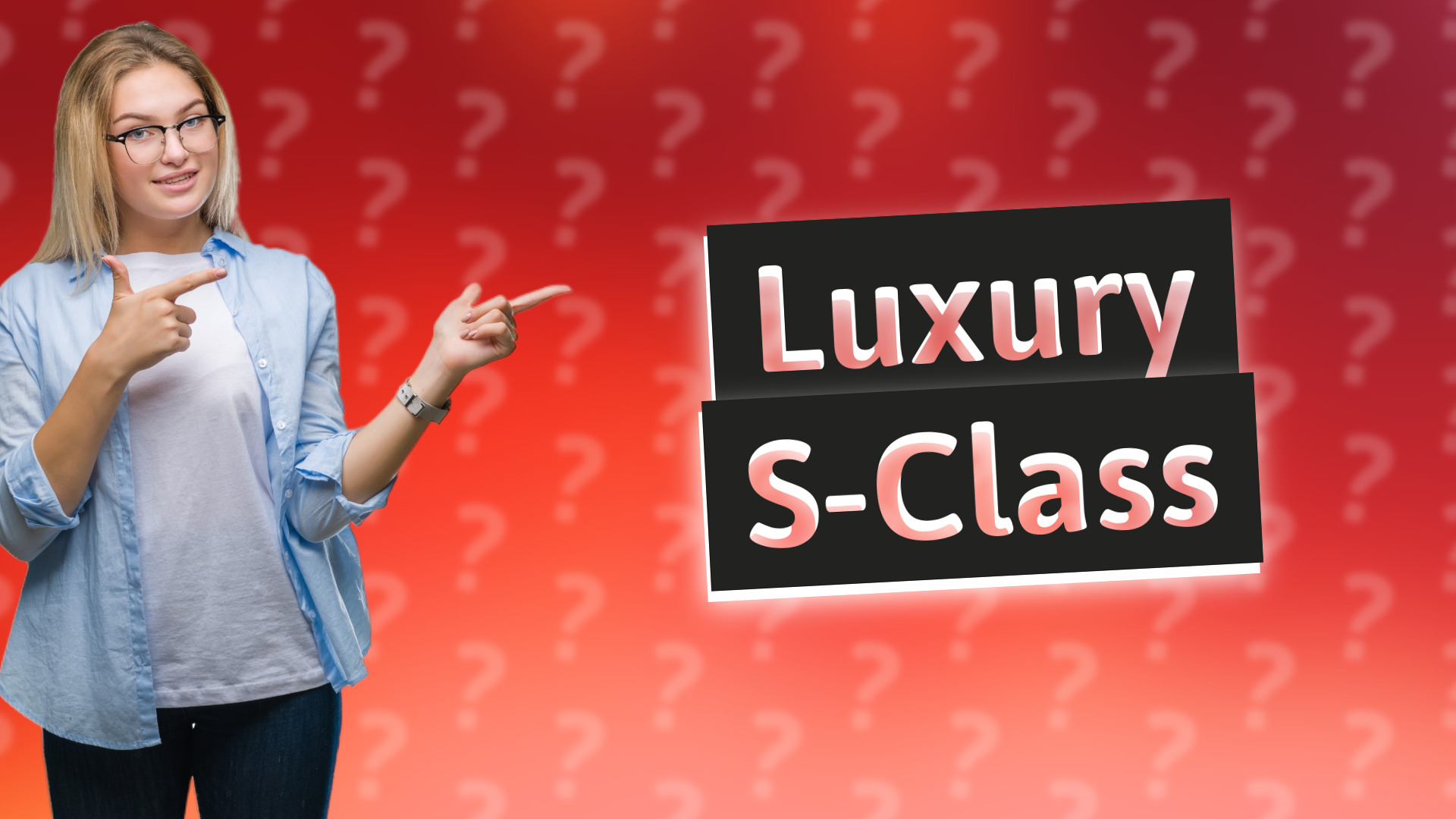 Luxury S-Class