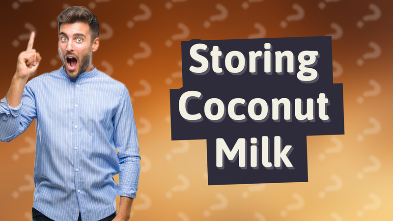 Storing Coconut Milk