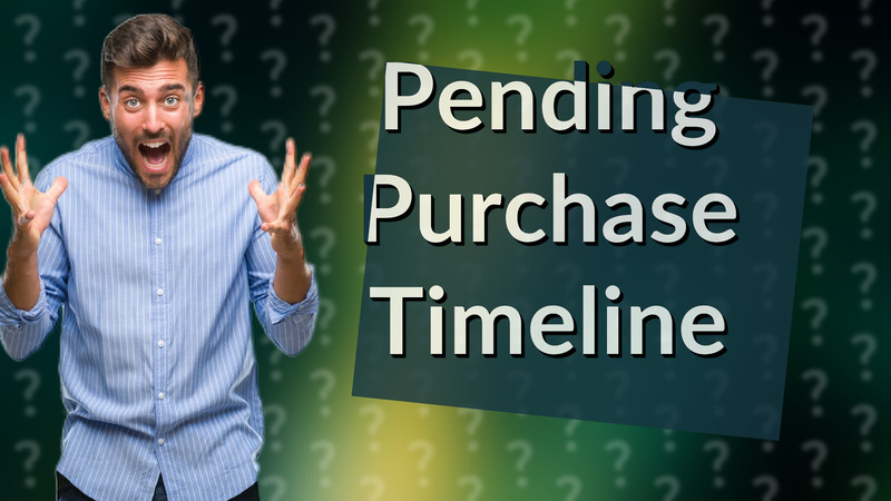 Pending Purchase Timeline