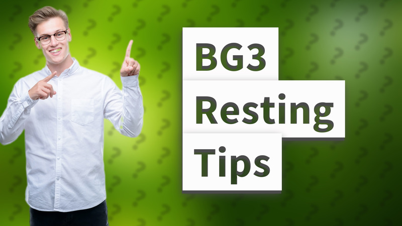 BG3 Resting Tips
