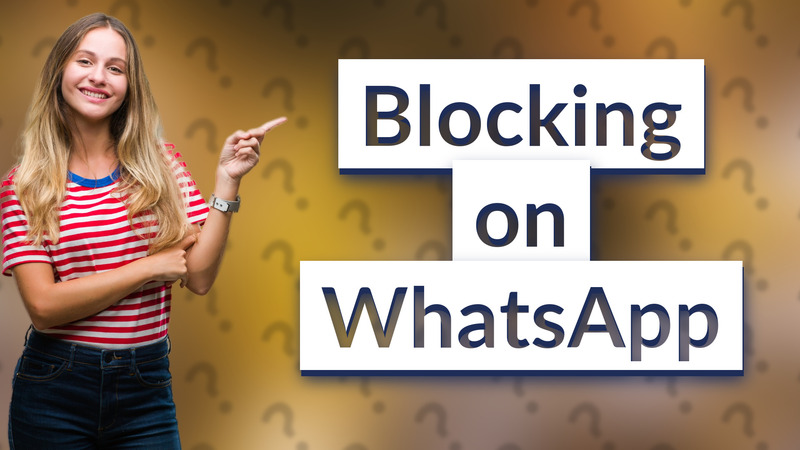 Blocking on WhatsApp