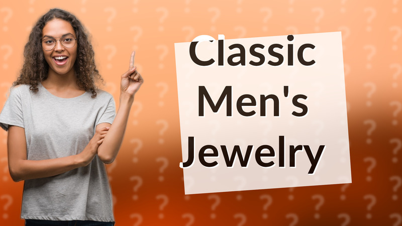 Classic Men's Jewelry