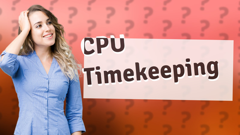 CPU Timekeeping