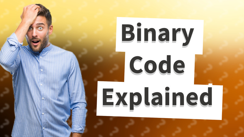 Binary Code Explained