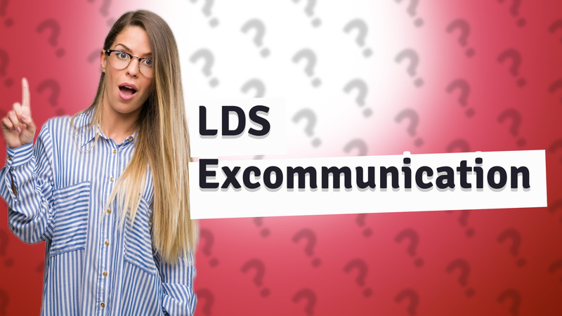 LDS Excommunication
