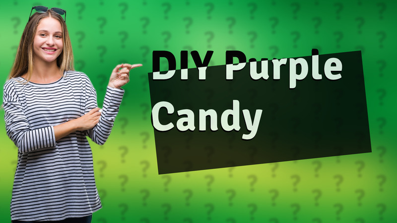 DIY Purple Candy