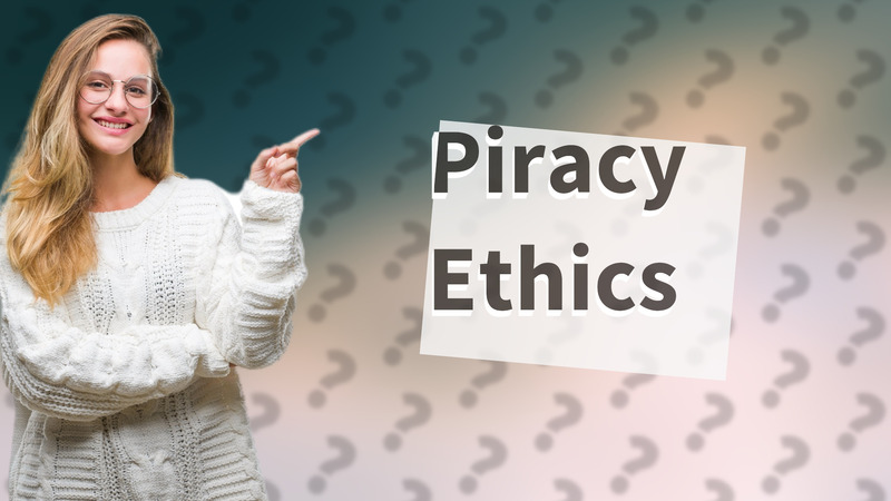 Piracy Ethics