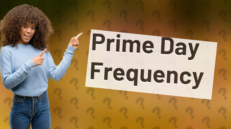 Prime Day Frequency