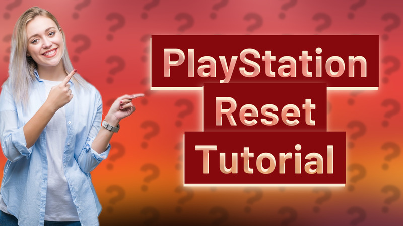 PlayStation Reset Tutorial