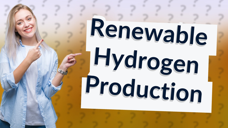 Renewable Hydrogen Production