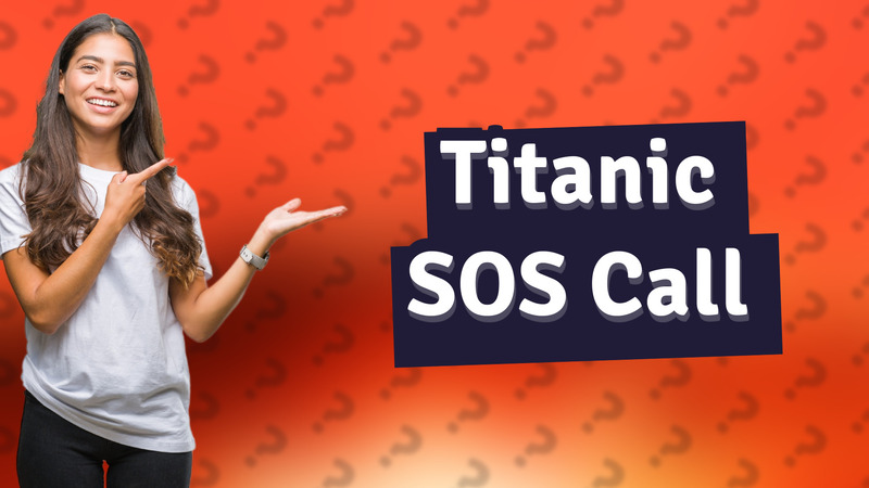 Titanic SOS Call