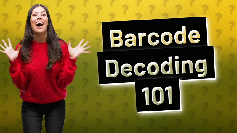 Barcode Decoding 101