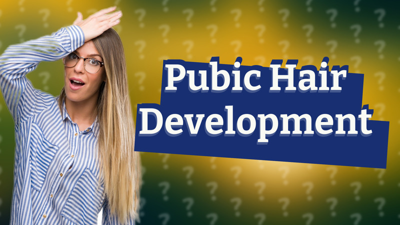 Pubic Hair Development