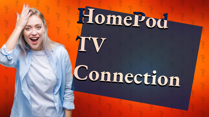 HomePod TV Connection