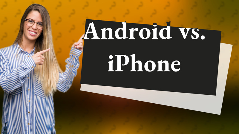Android vs. iPhone
